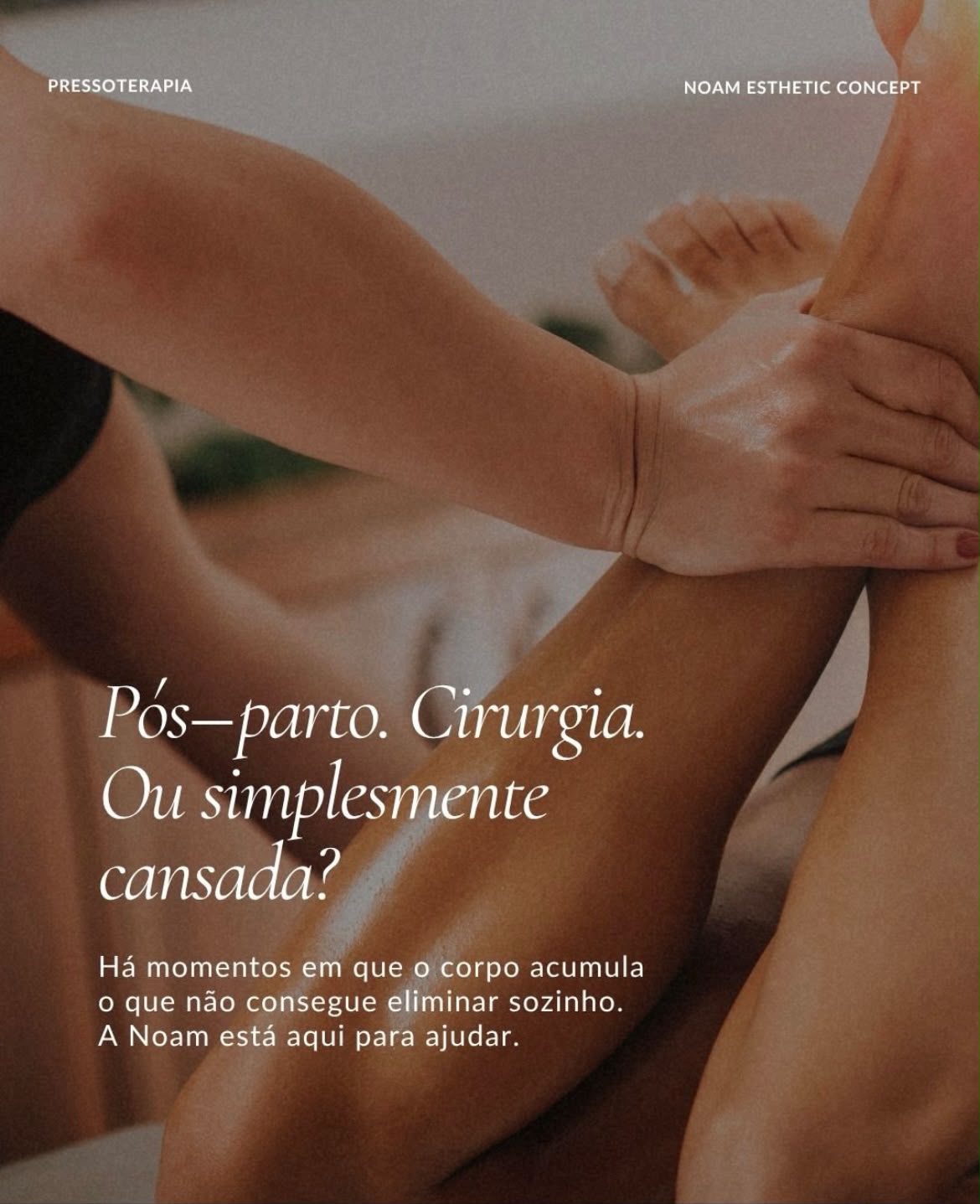 Carrossel Instagram Noam Esthetic Concept - pós-parto cirurgia ou simplesmente cansada